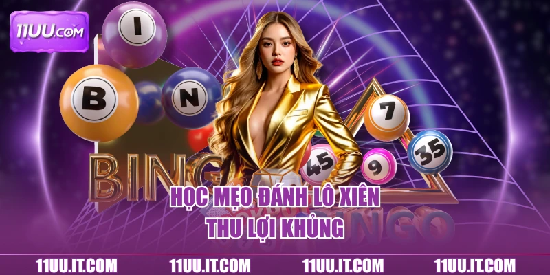 Học mẹo đánh lô xiên thu lợi khủng